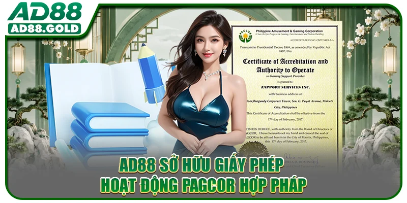 AD88 sở hữu giấy phép hoạt động PAGCOR hợp pháp