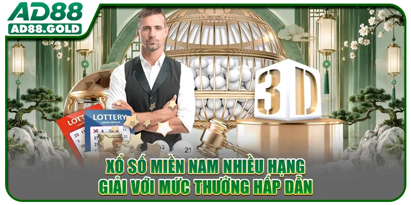 Xổ số miền Nam nhiều hạng giải với mức thưởng hấp dẫn