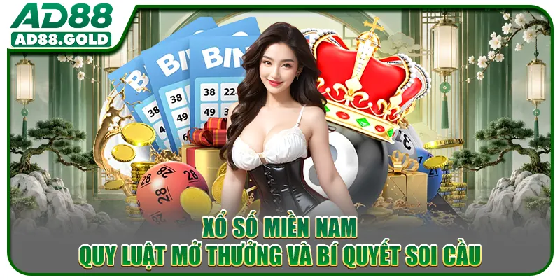 Xổ Số Miền Nam - Quy Luật Mở Thưởng Và Bí Quyết Soi Cầu